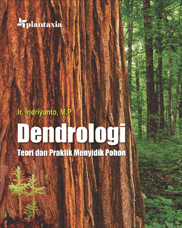 Dendrologi; Teori dan Praktik Menyidik Pohon